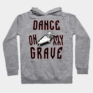 DanceGrave Hoodie